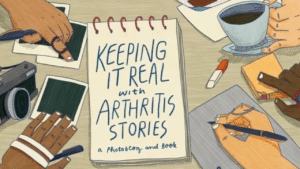 Think Your Arthritis Story Is Too Boring or Not Valuable Enough? Think Again. - Rising Above rheumatoid arthritis